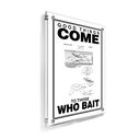 Good Times Come to Those Who Bait Poster, White image number 1