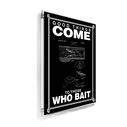 Good Times Come to Those Who Bait Poster, Black image number 1
