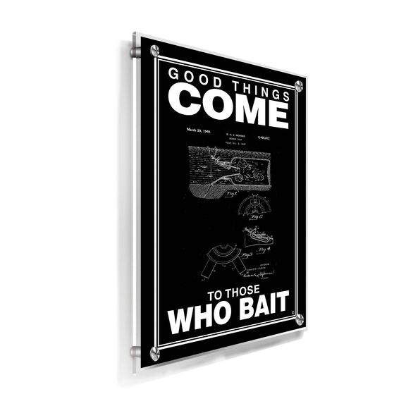 Good Times Come to Those Who Bait Poster, Black image number 1